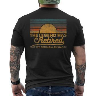 The Legend Has Retired Not My Problem Anymore Retro Vintage Mens Back Print T-shirt - Seseable