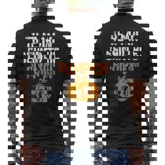 The Man Behind The Pumpkin Pregnancy Halloween New Dad Mens Back Print T-shirt | Mazezy