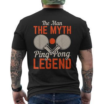 The Man The Myth Ping Pong Legend | Table Tennis Mens Back Print T-shirt - Seseable