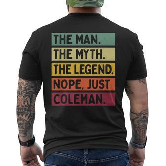 The Man The Myth The Legend Nope Just Coleman Funny Quote Gift For Mens Mens Back Print T-shirt - Seseable