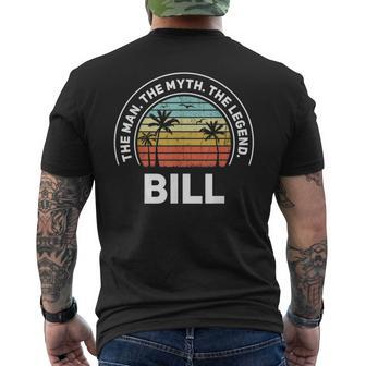 The Name Is Bill The Man The Myth And The Legend Gift For Mens Mens Back Print T-shirt | Seseable UK