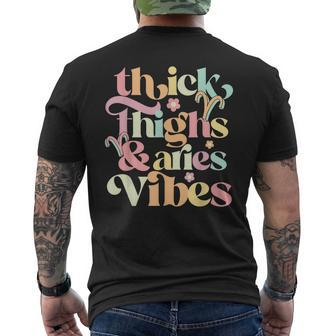 Thick Thighs Aries Vibes March April Birthday Groovy Zodiac Men's Back Print T-shirt | Mazezy