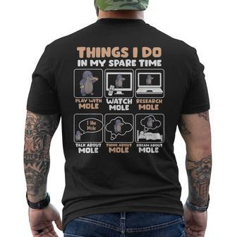 Things I Do In My Spare Time Mole Men's Back Print T-shirt | Mazezy