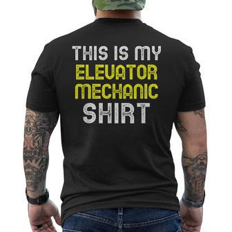This Is My Elevator Mechanic Funny Cool Gift Mens Back Print T-shirt | Mazezy DE