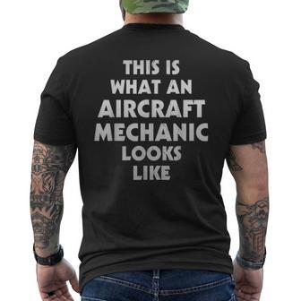This Is What An Aircraft Mechanic Looks Like Mens Back Print T-shirt | Mazezy CA