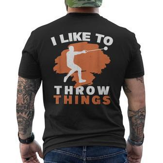 I Like To Throw Things Hammer Throwing Hammer Thrower Men's Back Print T-shirt | Mazezy