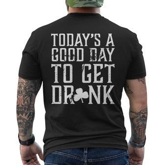 Todays A Good Day To Get Drunk St Pattys Day Men's Crewneck Short Sleeve Back Print T-shirt - Monsterry