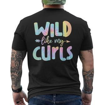 Toddler Girls Wild Like My Curls Curly Hair Le Tie Dye Men's Back Print T-shirt | Mazezy