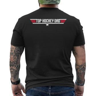 Top Hockey Dad Funny Father 80S Fathers Day Gift Mens Back Print T-shirt