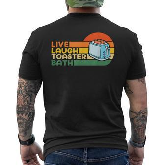 Trendy & Saying Live Laugh Toaster Bath Inspirational Men's Back Print T-shirt | Mazezy