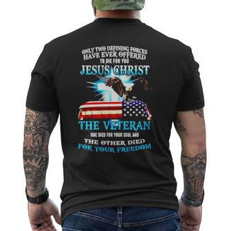Only Two Defining Forces Have Ever Offered Jesus Christ Men's Back Print T-shirt | Mazezy UK
