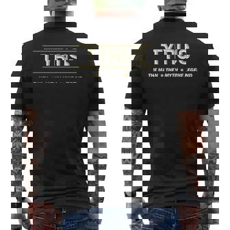 Tyrus The Man The Myth The Legend | Mens Boys Name Funny Mens Back Print T-shirt - Seseable
