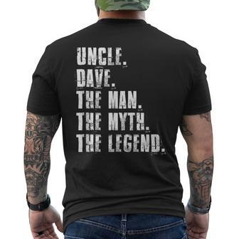 Uncle Dave The Man The Myth The Legend Funny Dave Sayings Mens Back Print T-shirt - Seseable