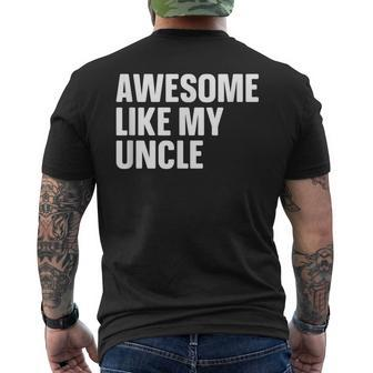 Uncle Day Awesome Like My Uncle Mens Back Print T-shirt - Seseable