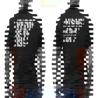 Uncle Day Awesome Like My Uncle Mens Back Print T-shirt - Seseable