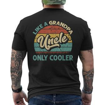 Mens Uncle Like A Grandpa Only Cooler Vintage Dad Fathers Day Men's T-shirt Back Print - Seseable