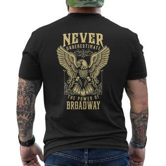 Never Underestimate The Power Of Broadway Personalized Last Name Men's T-shirt Back Print - Seseable