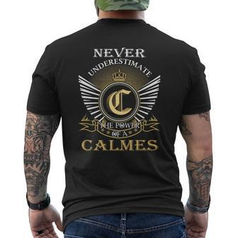 Never Underestimate The Power Of A Calmes Men's T-shirt Back Print - Seseable