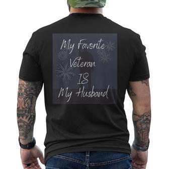 Veterans Day My Favorite Veteran Is My Husband Men's T-shirt Back Print - Seseable
