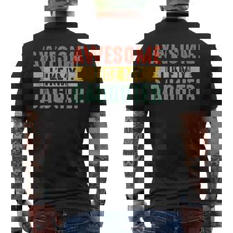 Vintage Awesome Like My Daughter For Dad Funny Fathers Day Mens Back Print T-shirt | Mazezy