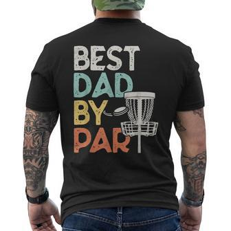 Mens Vintage Best Dad By Par - Disk Golf Dad Men's T-shirt Back Print - Seseable