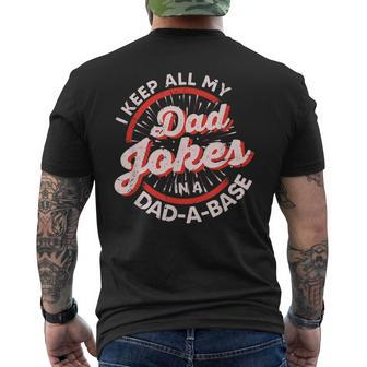 Vintage Dad Jokes I Keep All My Dad Jokes In A Dad A Base Men's T-shirt Back Print - Seseable