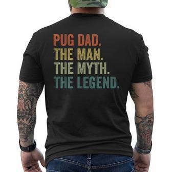Vintage Dog Dad Man Myth Legend Fathers Day Pug Dad Men's T-shirt Back Print - Seseable