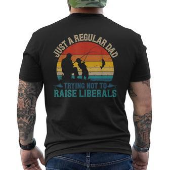 Mens Vintage Fishing Regular Dad Trying Not To Raise Liberals V2 Men's T-shirt Back Print - Seseable