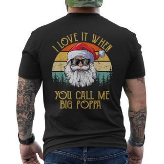 Vintage I Love It When You Call Me Big Poppa Santa Xmas Mens Back Print T-shirt | Mazezy AU