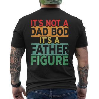 Womens Vintage Its Not A Dad Bod Its A Father Figure Fathers Day Men's T-shirt Back Print - Seseable