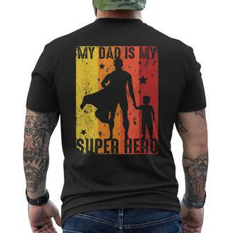 Vintage My Dad Is My Super Hero Retro Dad Superhero For Boys Mens Back Print T-shirt