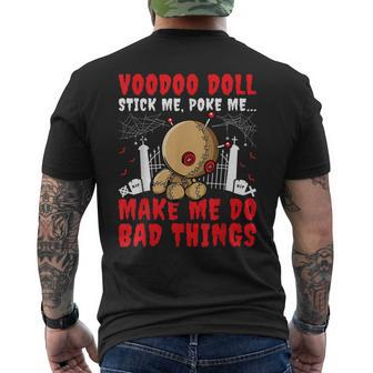 Voodoo Doll Stick Me Poke Me Make Me Do Bad Thing Men's T-shirt Back Print - Seseable