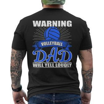 Warning Volleyball Dad Will Yell Loudly Funny Father Gift Mens Back Print T-shirt