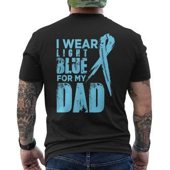 I Wear Light Blue For My Dad Prostate Cancer Men's T-shirt Back Print - Thegiftio UK