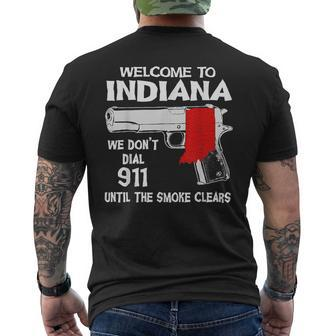 Welcome To Indiana We Dont Dial 911 Until The Smoke Clears Men's Back Print T-shirt | Mazezy