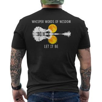 Whisper Words Of Wisdom Let-It Be Guitar Lake Shadow Men's T-shirt Back Print - Seseable