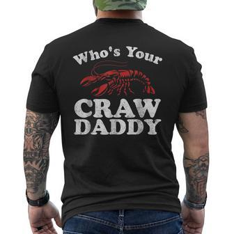 Whos Your Crawdaddy Crawfish Boil Mardi Gras Cajun Men's Back Print T-shirt | Mazezy