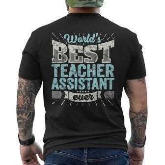 Worlds Best Teacher Assistant Ever Funny Gift School Mens Back Print T-shirt - Seseable