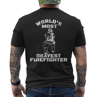 Worlds Most Okayest Firefighter Fireman Men's T-shirt Back Print - Seseable