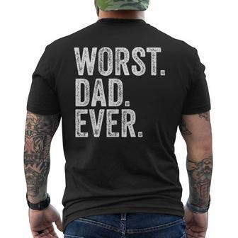 Worst Dad Ever Fathers Day Distressed Vintage Men's T-shirt Back Print - Seseable