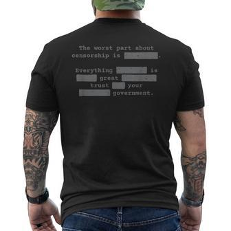 The Worst Part About Censorship Liberty Democracy Men's T-shirt Back Print - Seseable