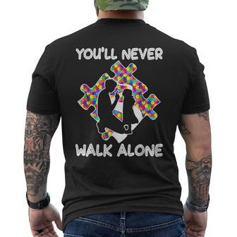 Youll Never Walks Alone Father Daughter Autism Dad Mens Back Print T-shirt