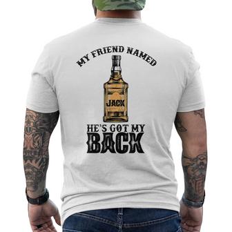 My Friend Named Jack Hes Got My Back Funny Drinking Mens Back Print T-shirt
