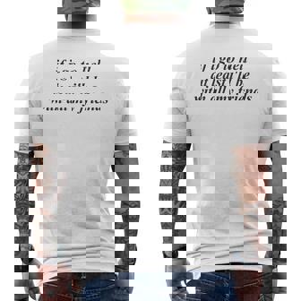 Aesthetic If I Go To Hell At Least Ill Be With My Friends Men's Back Print T-shirt | Mazezy