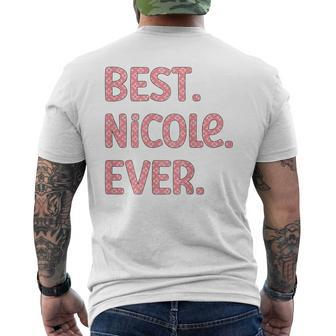 Best Nicole Ever Nicole Name Mens Back Print T-shirt - Seseable