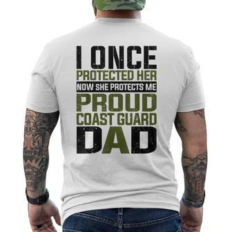 Coast Guard Dad Now She Protects Me Proud Coast Guard Dad Men's T-shirt Back Print - Seseable