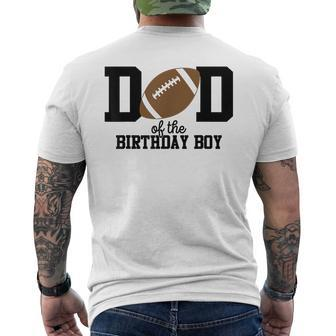 Dad Of The Birthday Boy Football Lover First Birthday Party Men's T-shirt Back Print - Thegiftio UK