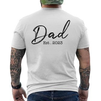 Dad Est 2023 Promoted To Father 2023 First Fathers Day Gift For Mens Mens Back Print T-shirt