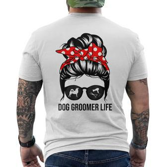 Dog Groomer Life Messy Bun Hair Dog Groomer Men's Back Print T-shirt | Mazezy