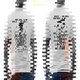 Dont Be A Lady Be A Legend Lady Legend Men's T-shirt Back Print - Seseable